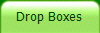Drop Boxes